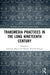Transmedia Practices in the Long Nineteenth Century by Meyer, Christina