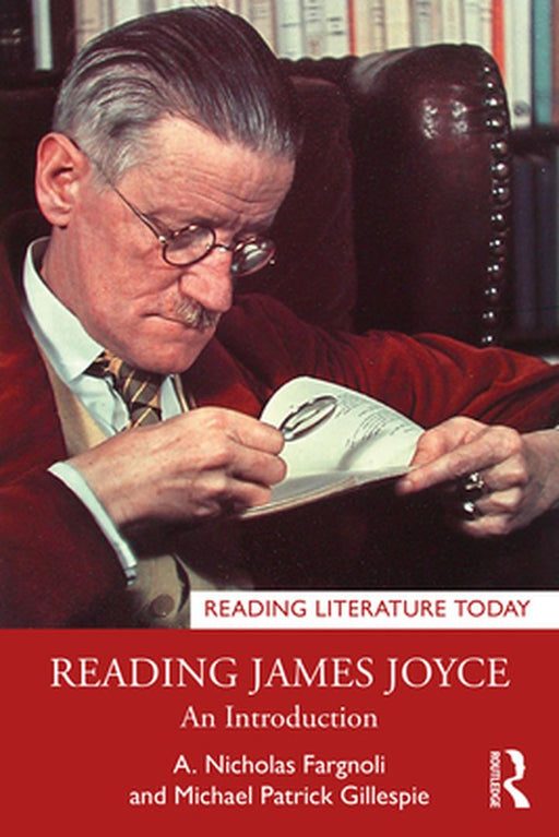 Reading James Joyce by Fargnoli, A. Nicholas