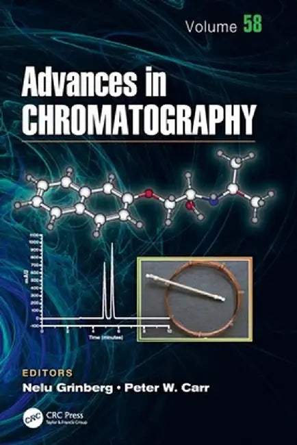Advances in Chromatography: Volume 58 by Nelu Grinberg