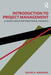 Introduction to Project Management: A Source Book for Traditional PM Basics by Igberaese, Davies A.