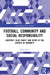 Football, Community and Social Responsibility by Chris Stone