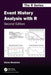 Event History Analysis with R by Göran Broström