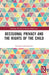 Decisional Privacy and the Rights of the Child by Georgina Dimopoulos