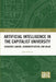 Artificial Intelligence in the Capitalist University: Academic Labour, Commodification, and Value by John Preston