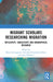 Migrant Scholars Researching Migration: Reflexivity, Subjectivity and Biography in Research by Marco Gemignani