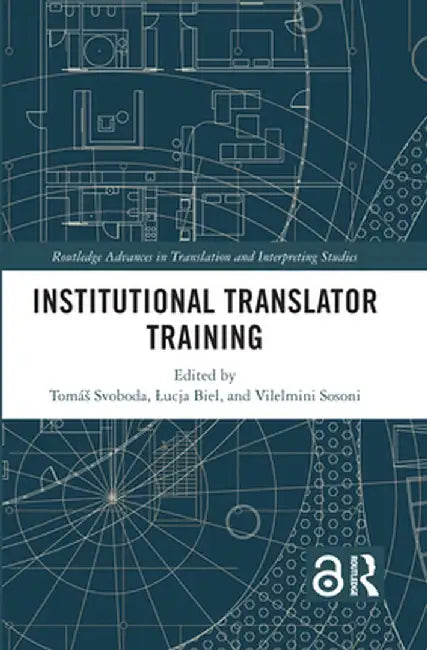 Institutional Translator Training by Tomáš Svoboda