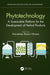 Phytotechnology: A Sustainable Platform for the Development of Herbal Products by Wanderley Pereira Oliveira