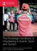 The Routledge Handbook of Volunteering in Events, Sport and Tourism by Kirsten Holmes
