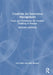 Creativity for Innovation Management: Tools and Techniques for Creative Thinking in Practice by Ina Goller