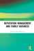 Reputation Management and Family Business by Dacko-Pikiewicz, Zdzislaw