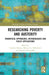 Researching Poverty and Austerity: Theoretical Approaches, Methodologies and Policy Applications by Caroline Moraes