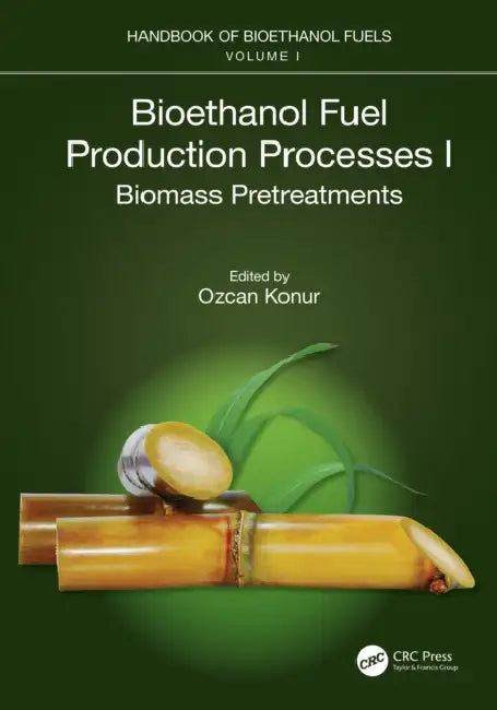Bioethanol Fuel Production Processes. I: Biomass Pretreatments by Ozcan Konur