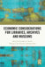 Economic Considerations for Libraries, Archives and Museums by Lorraine A. Stuart
