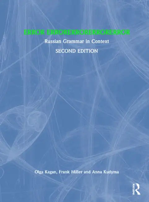 V Puti: Russian Grammar in Context by Anna Kudyma