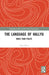 The Language of Hallyu: More than Polite by Jieun Kiaer