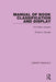 Manual of Book Classification and Display: For Public Libraries by Ernest A. Savage