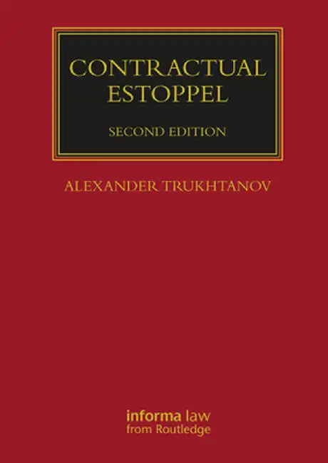 Contractual Estoppel by Alexander Trukhtanov