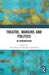 Theatre, Margins and Politics: An Introduction by Arnab Ray