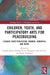 Children, Youth, and Participatory Arts for Peacebuilding: Lessons from Kyrgyzstan, Rwanda, Indonesia, and Nepal by Ananda Breed