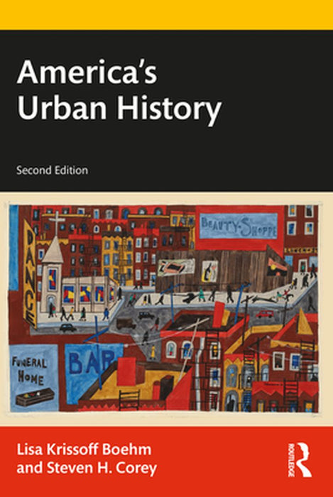America's Urban History by Boehm, Lisa Krissoff