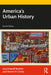 America's Urban History by Boehm, Lisa Krissoff