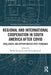Regional and International Cooperation in South America After COVID: Challenges and Opportunities Post-pandemic by Melisa Deciancio