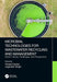 Microbial Technologies for Wastewater Recycling and Management: Recent Trends, Challenges, and Perspectives by VINEET KUMAR