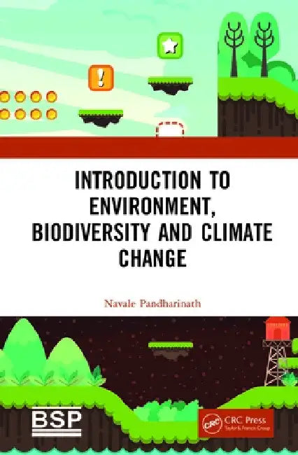Introduction to Environment, Biodiversity and Climate Change by Navale Pandharinath
