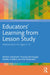 Educators' Learning from Lesson Study: Mathematics for Ages 5-13 by Akihiko Takahashi