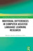 Individual differences in Computer Assisted Language Learning Research by Miroslaw Pawlak