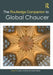 The Routledge Companion to Global Chaucer by Craig E. Bertolet