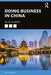Doing Business in China by Chance, Giles
