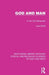 God and Man: In the Old Testament by Leon Roth