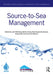 Source-To-Sea Management by Josh Weinberg