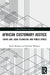 African Customary Justice: Living Law, Legal Pluralism, and Public Ethics by Pnina Werbner