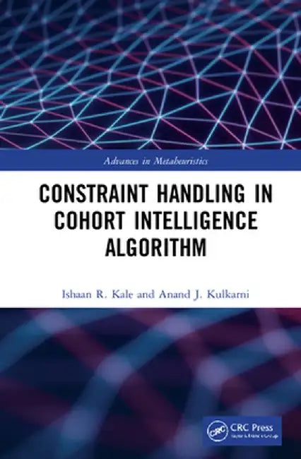 Constraint Handling in Cohort Intelligence Algorithm by Ishaan R. Kale