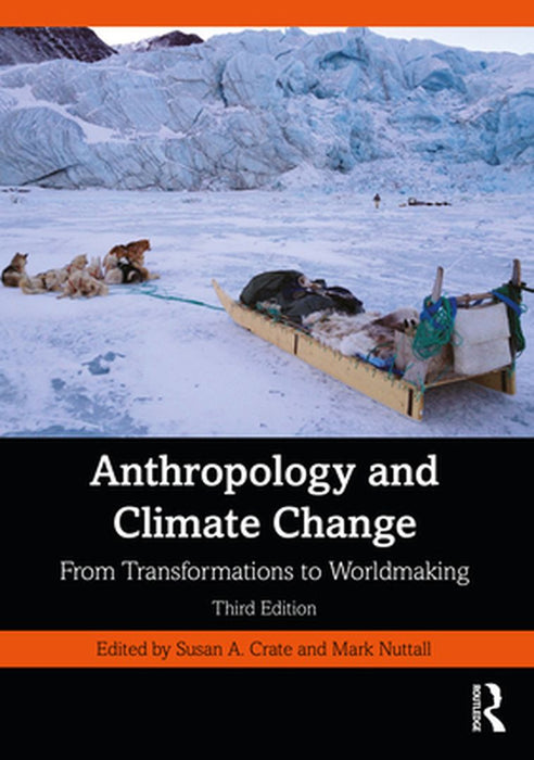 Anthropology and Climate Change by Crate, Susan A.