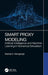 Smart Proxy Modeling: Artificial Intelligence and Machine Learning in Numerical Simulation by Shahab D. Mohaghegh