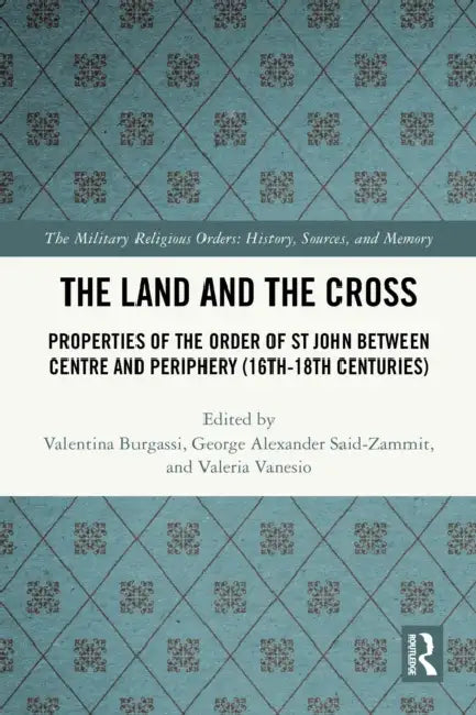 The Land and the Cross by Valentina Burgassi