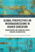 Global Perspectives on Microaggressions in Higher Education: Understanding and Combating Covert Violence in Universities by Christine Cho