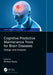 Cognitive Predictive Maintenance Tools for Brain Diseases by Shweta Gupta