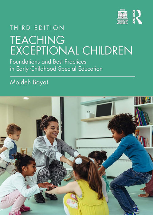 Teaching Exceptional Children by Bayat/Mojdeh