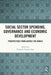 Social Sector Spending, Governance and Economic Development: Perspectives from Across the World by Ramesh Chandra Das