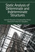 Static Analysis of Determinate and Indeterminate Structures by Kenneth Derucher