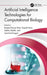 Artificial Intelligence Technologies for Computational Biology by Ranjeet Kumar Rout