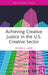 Achieving Creative Justice in the U.S. Creative Sector by Antonio C. Cuyler