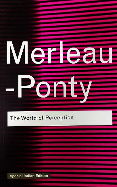The World of Perception by Maurice Merleau-Ponty
