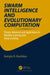 Swarm Intelligence and Evolutionary Computation: Theory, Advances and Applications in Machine Learning and Deep Learning by Georgios Kouziokas