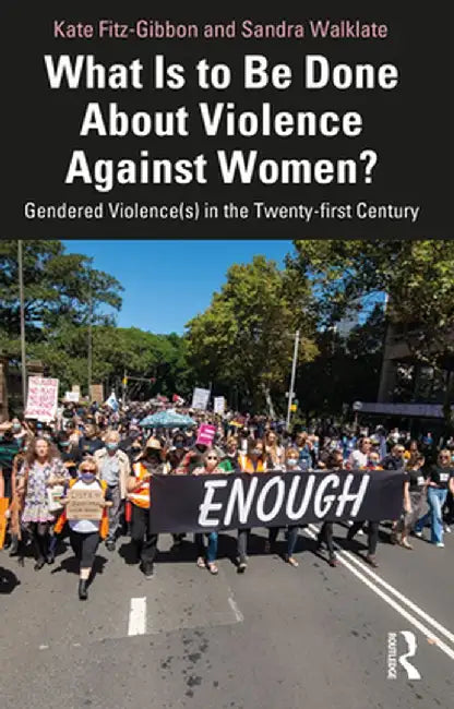 What Is to Be Done About Violence Against Women? by Fitz-Gibbon, Kate