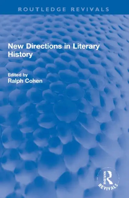 New Directions in Literary History by Ralph Cohen